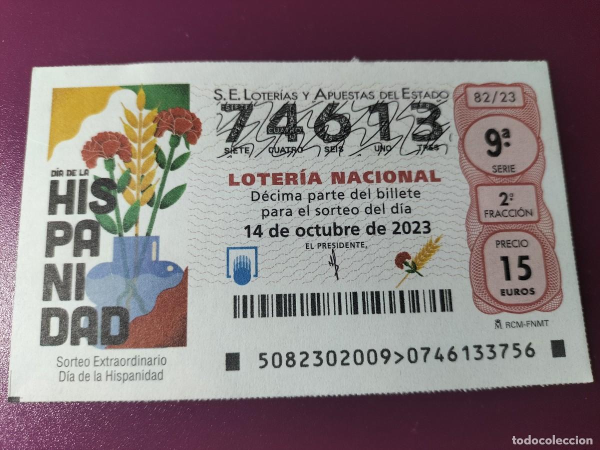 Lotaria Nacional: 1 DECIMO LOTERIA S&Aacute;BADO - 14 OCTUBRE 2023 - 82/23 - DIA DE LA HISPANIDAD SORTEO EXTRAORDINARIO