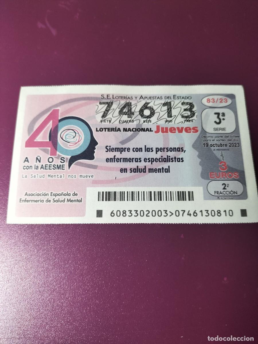 Lotaria Nacional: 1 DECIMO LOTERIA JUEVES - 19 OCTUBRE 2023 - 83/23 - 40 A&Ntilde;OS CON LA AEESME SALUD MENTAL