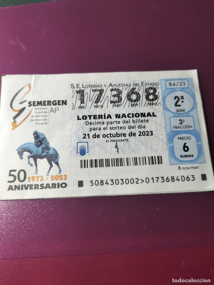 Lotaria Nacional: 1 DECIMO LOTERIA SABADO - 21 OCTUBRE 2023 - 84/23 - SEMERGEN S. ESPA&Ntilde;OLA MEDICOS ATENCI&Oacute;N PRIMARIA