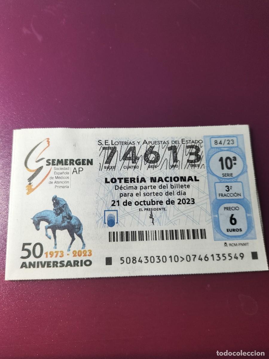 Lotaria Nacional: 1 DECIMO LOTERIA SABADO - 21 OCTUBRE 2023 - 84/23 - SEMERGEN S. ESPA&Ntilde;OLA MEDICOS ATENCI&Oacute;N PRIMARIA