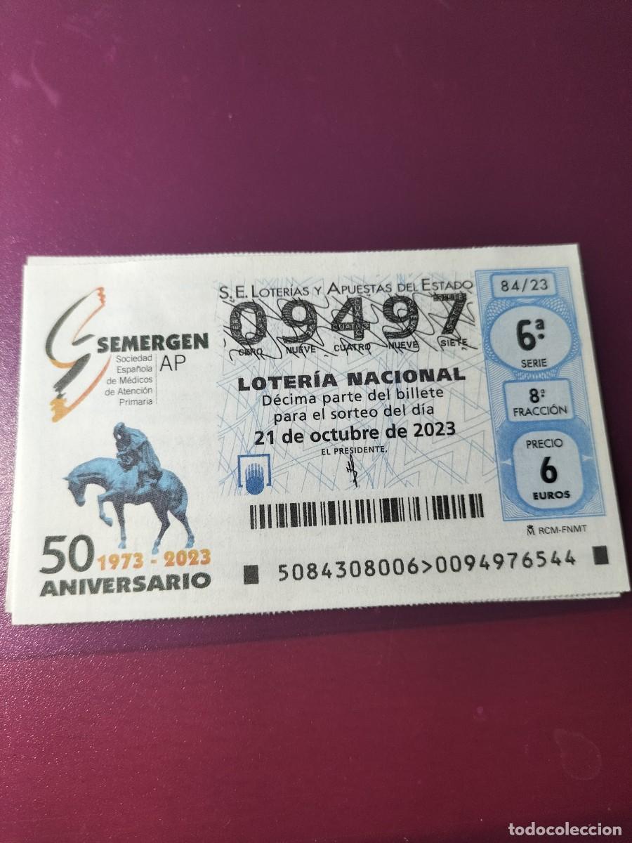 Lotaria Nacional: 1 DECIMO LOTERIA SABADO - 21 OCTUBRE 2023 - 84/23 - SEMERGEN S. ESPA&Ntilde;OLA MEDICOS ATENCI&Oacute;N PRIMARIA