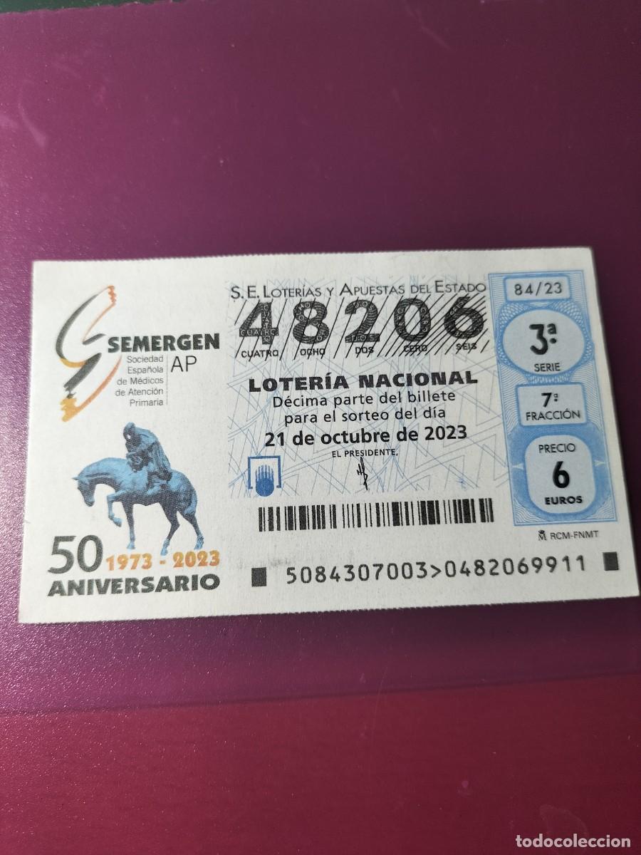 Lotaria Nacional: 1 DECIMO LOTERIA SABADO - 21 OCTUBRE 2023 - 84/23 - SEMERGEN S. ESPA&Ntilde;OLA MEDICOS ATENCI&Oacute;N PRIMARIA