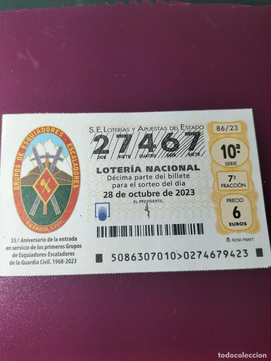 Lotaria Nacional: 1 DECIMO LOTERIA SABADO - 28 OCTUBRE 2023 - 86/23 - GUARDIA CIVIL 55 ANIV ESQUIADORES-ESCALADORES