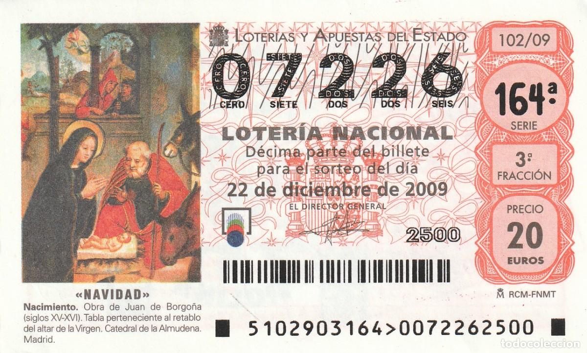 Lotaria Nacional: 1 DECIMO LOTERIA SABADO ( NAVIDAD ) - 22 DICIEMBRE 2009 - 102/09 - NACIMIENTO- LA ALMUDENA MADRID