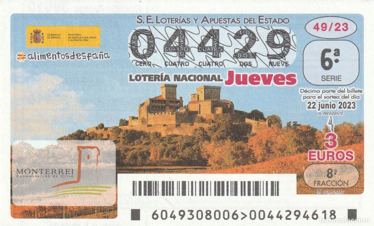 National Spanish Lottery: 1 DECIMO LOTERIA NACIONAL JUEVES 22 JUNIO 2023 49/23 - MONTERREI OURENSE DENOMINACI&Oacute;N DE ORIGEN