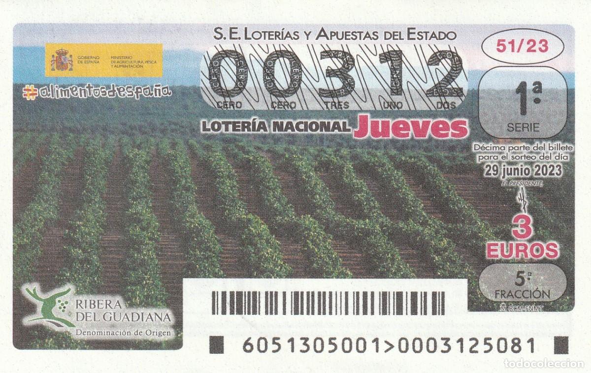 National Spanish Lottery: 1 DECIMO LOTERIA NACIONAL JUEVES 29 JUNIO 2023 51/23 - RIBERA DEL GUADIANA DENOMINACI&Oacute;N ORIGEN