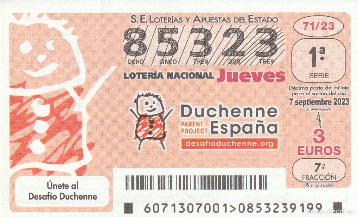 National Spanish Lottery: 1 DECIMO LOTERIA NACIONAL JUEVES 7 SEPTIEMBRE 2023 71/23 - DESAFIO DUCHENNE