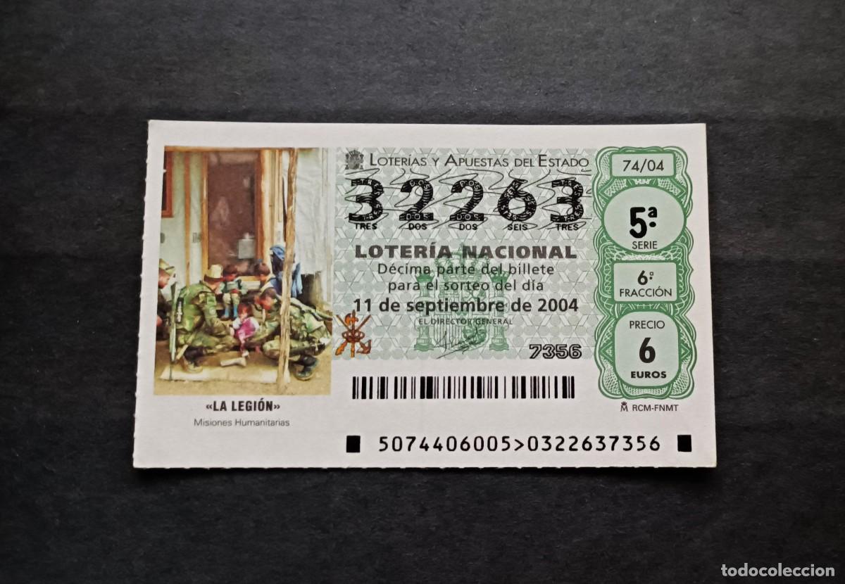 Loter&iacute;a nacional: L. Nacional. Misiones Humanitarias. La Legi&oacute;n. Sorteo 74/04. 11 de Septiembre de 2004. N&ordm; 32263.