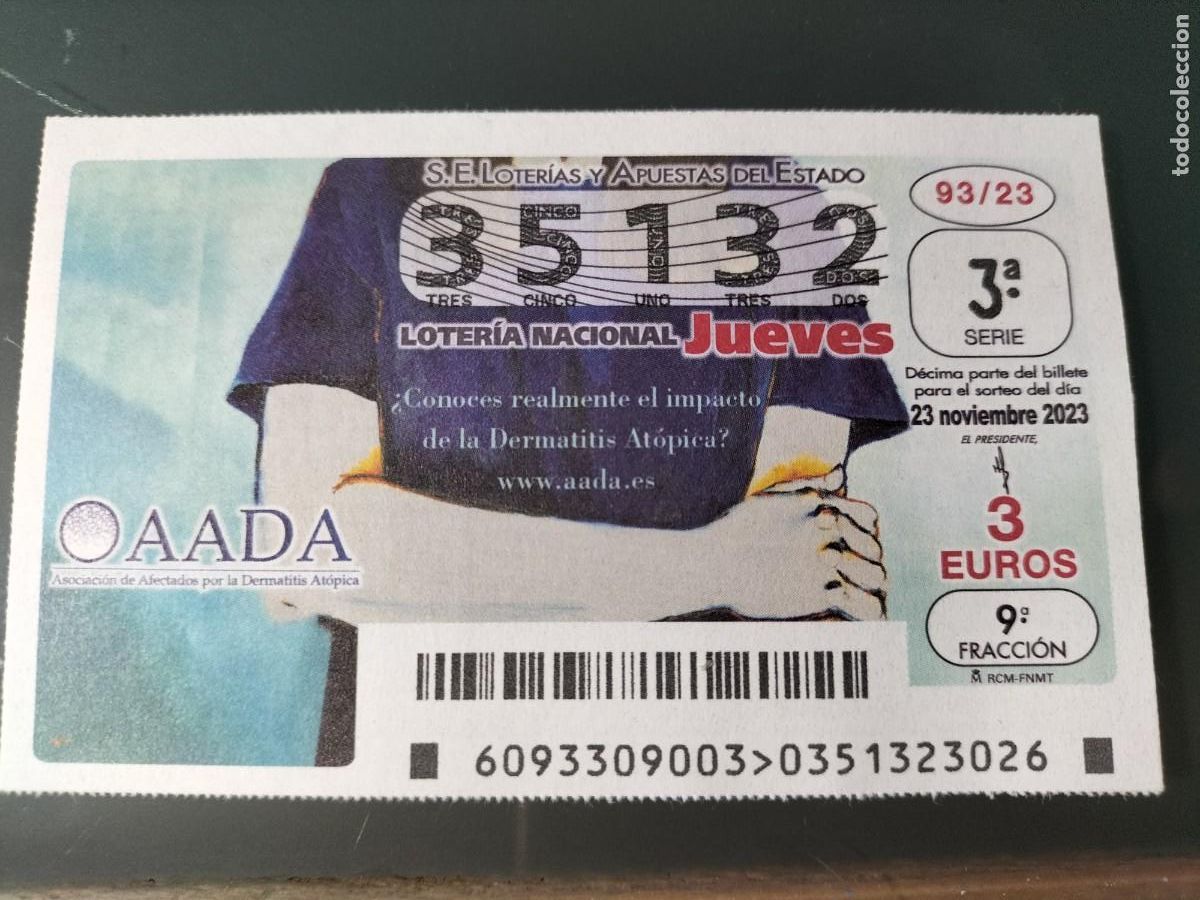Lotaria Nacional: 1 DECIMO LOTERIA NACIONAL JUEVES - 23 NOVIEMBRE 2023 - 93/23 - OAADA ASOCIACION AFECTADOS DERMATITIS