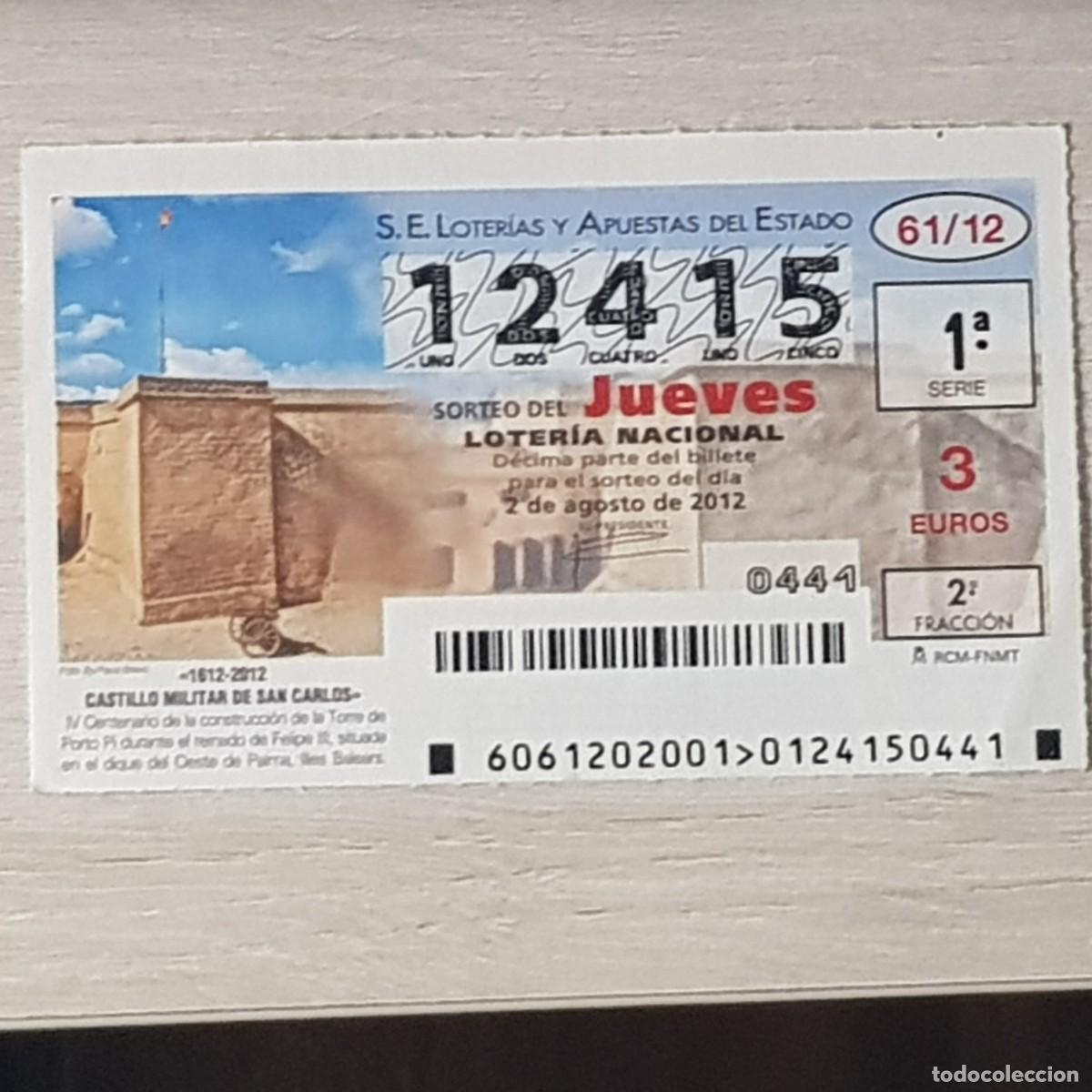 Loterie Nationale: LOTERIA NACIONAL, SORTEO 61/12, 2 AGOSTO 2012, CASTILLO MILITAR DE SAN CARLOS, MALLORCA, N&ordm; 12415