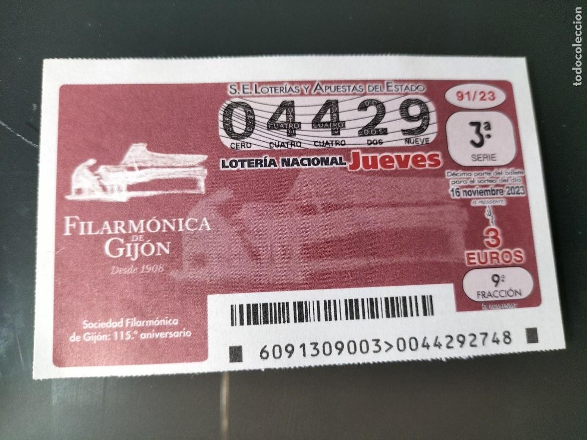 Lotaria Nacional: 1 DECIMO LOTERIA NACIONAL JUEVES - 16 NOVIEMBRE 2023 - 91/23 - FILARMONICA DE GIJON 115&ordm; ANIVERSARIO
