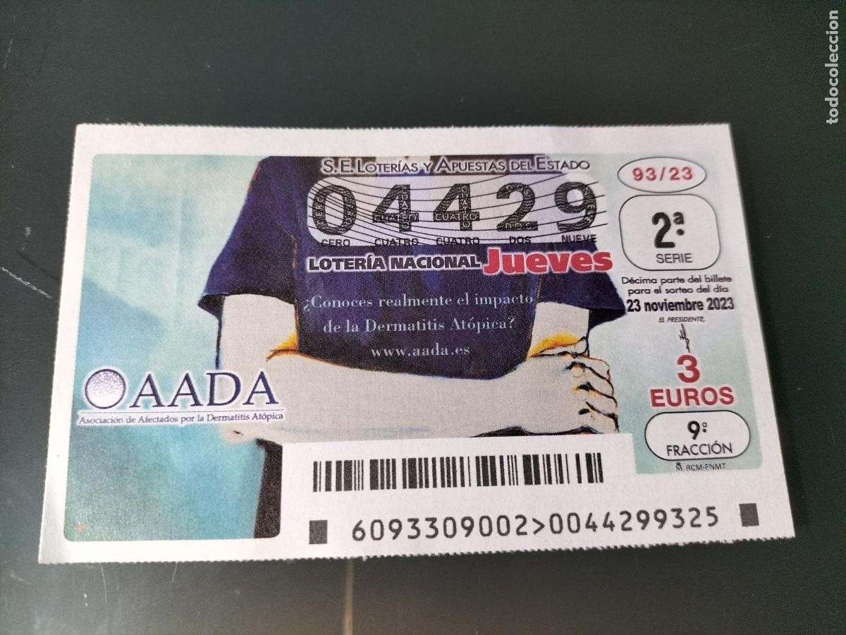 Lotaria Nacional: 1 DECIMO LOTERIA NACIONAL JUEVES - 23 NOVIEMBRE 2023 - 93/23 - OAADA ASOCIACION AFECTADOS DERMATITIS
