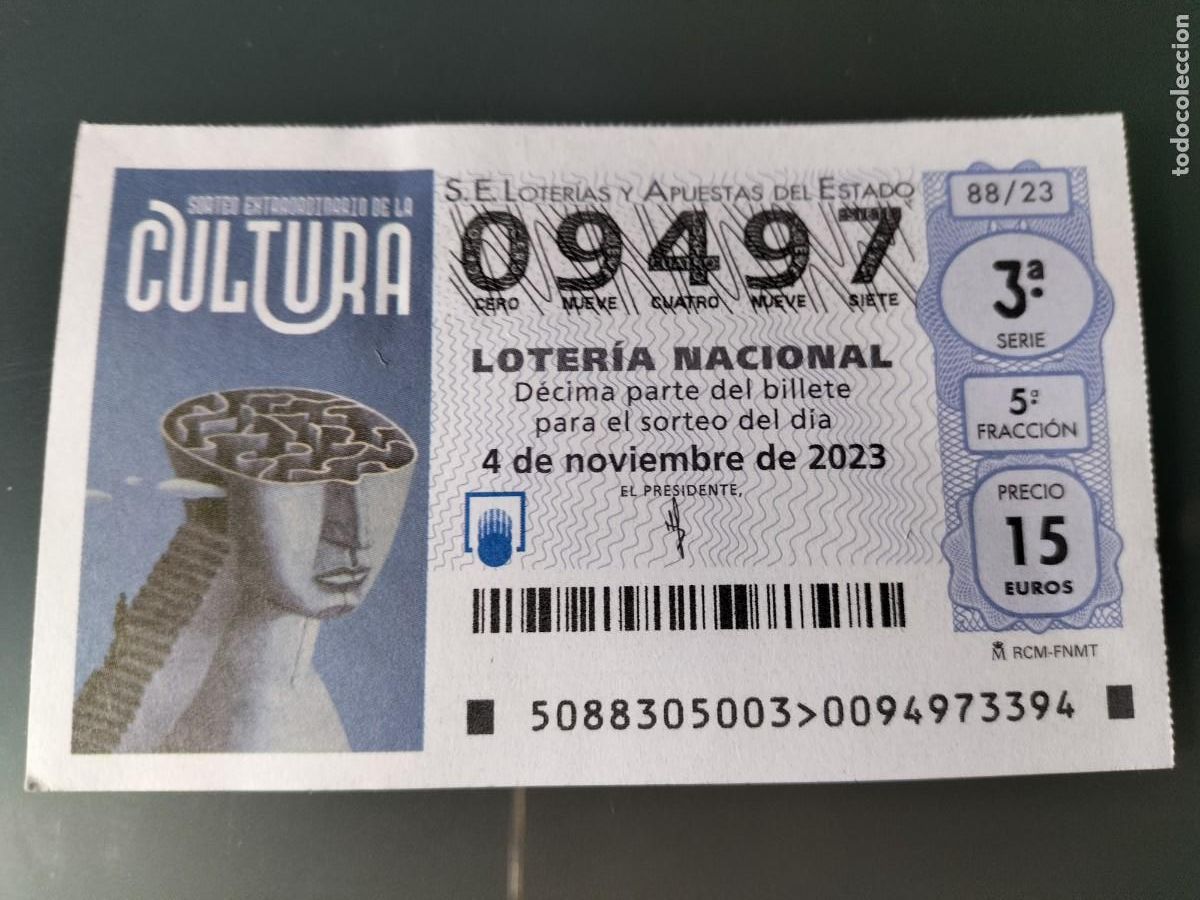 Lotaria Nacional: 1 DECIMO LOTERIA NACIONAL SABADO - 4 NOVIEMBRE 2023 - 88/23 - SORTEO EXTRAORDINARIO CULTURA