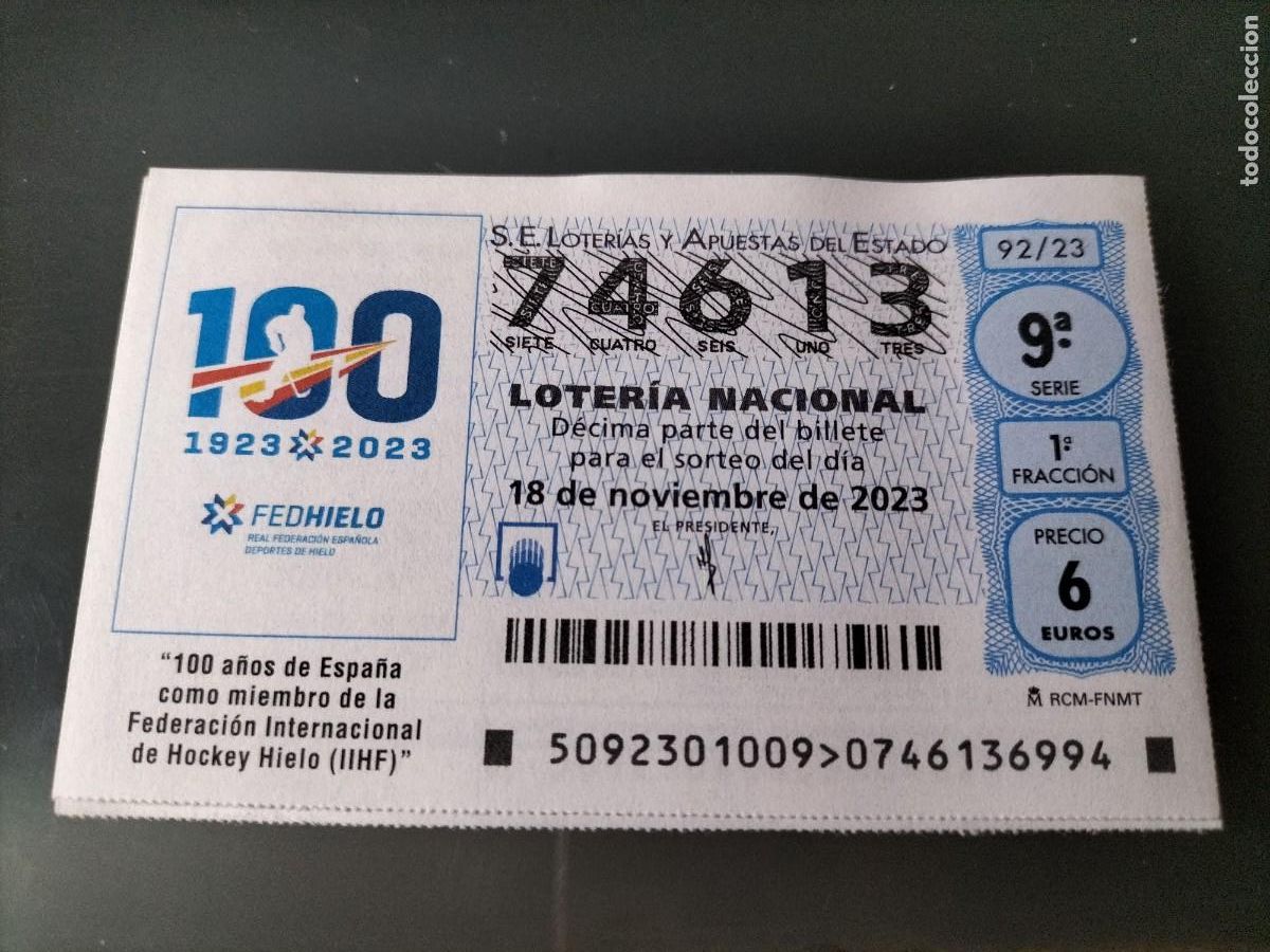 Lotaria Nacional: 1 DECIMO LOTERIA NACIONAL SABADO 18 NOVIEMBRE 2023 92/23 HOCKEY HIELO (IIHF 100 ANIV ESPA&Ntilde;A FEDHIELO
