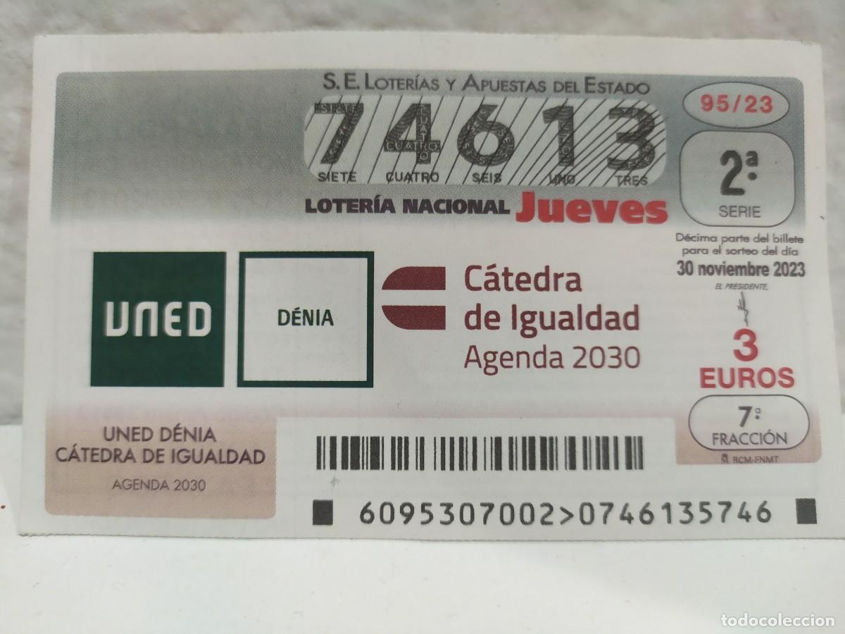 Lotaria Nacional: 1 DECIMO LOTERIA NACIONAL JUEVES - 30 NOVIEMBRE 2023 - 95/23 - UNED DENIA ( ALICANTE )