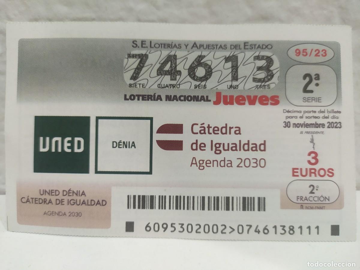 Lotaria Nacional: 1 DECIMO LOTERIA NACIONAL JUEVES - 30 NOVIEMBRE 2023 - 95/23 - UNED DENIA ( ALICANTE )
