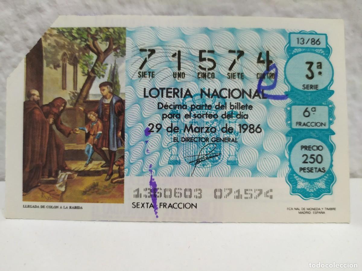 Lotaria Nacional: 1 DECIMO LOTERIA SABADO 29 MARZO 1986 13/86 DECIMO PREMIADO CON REINTEGRO ( LA RABIDA HUELVA - COLON