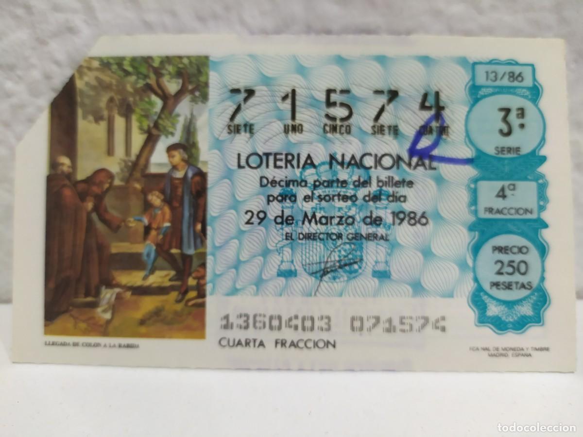 Lotaria Nacional: 1 DECIMO LOTERIA SABADO 29 MARZO 1986 13/86 DECIMO PREMIADO CON REINTEGRO ( LA RABIDA HUELVA - COLON