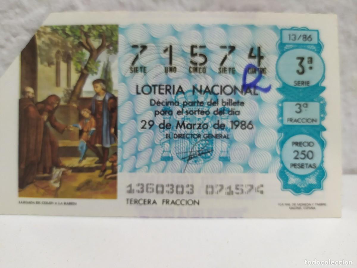 Lotaria Nacional: 1 DECIMO LOTERIA SABADO 29 MARZO 1986 13/86 DECIMO PREMIADO CON REINTEGRO ( LA RABIDA HUELVA - COLON
