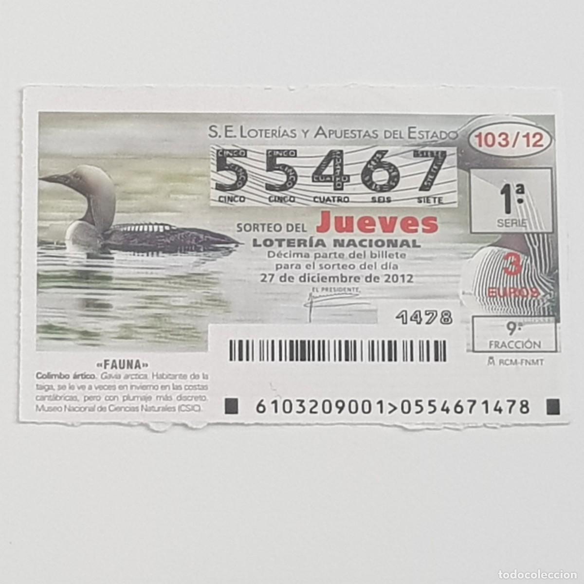 Loterie Nationale: LOTER&Iacute;A NACIONAL, SORTEO 103/12, 27 DICIEMBRE 2012, FAUNA, COLIMBO &Aacute;RTICO, N&ordm; 55467