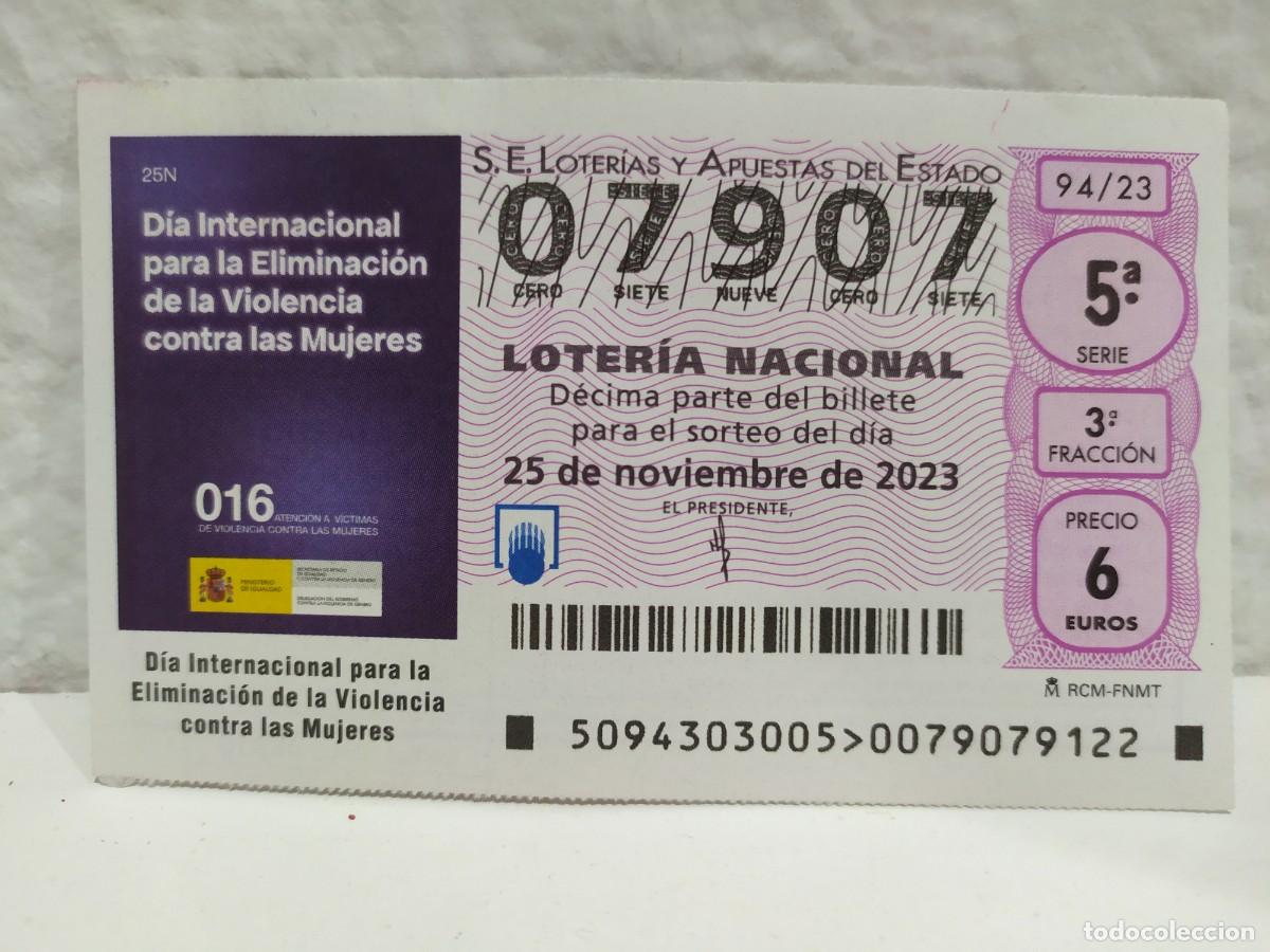 Lotaria Nacional: 1 DECIMO LOTERIA NACIONAL SABADO 25 NOVIEMBRE 2023 94/23 DIA CONTRA LA VIOLENCIA MUJERES