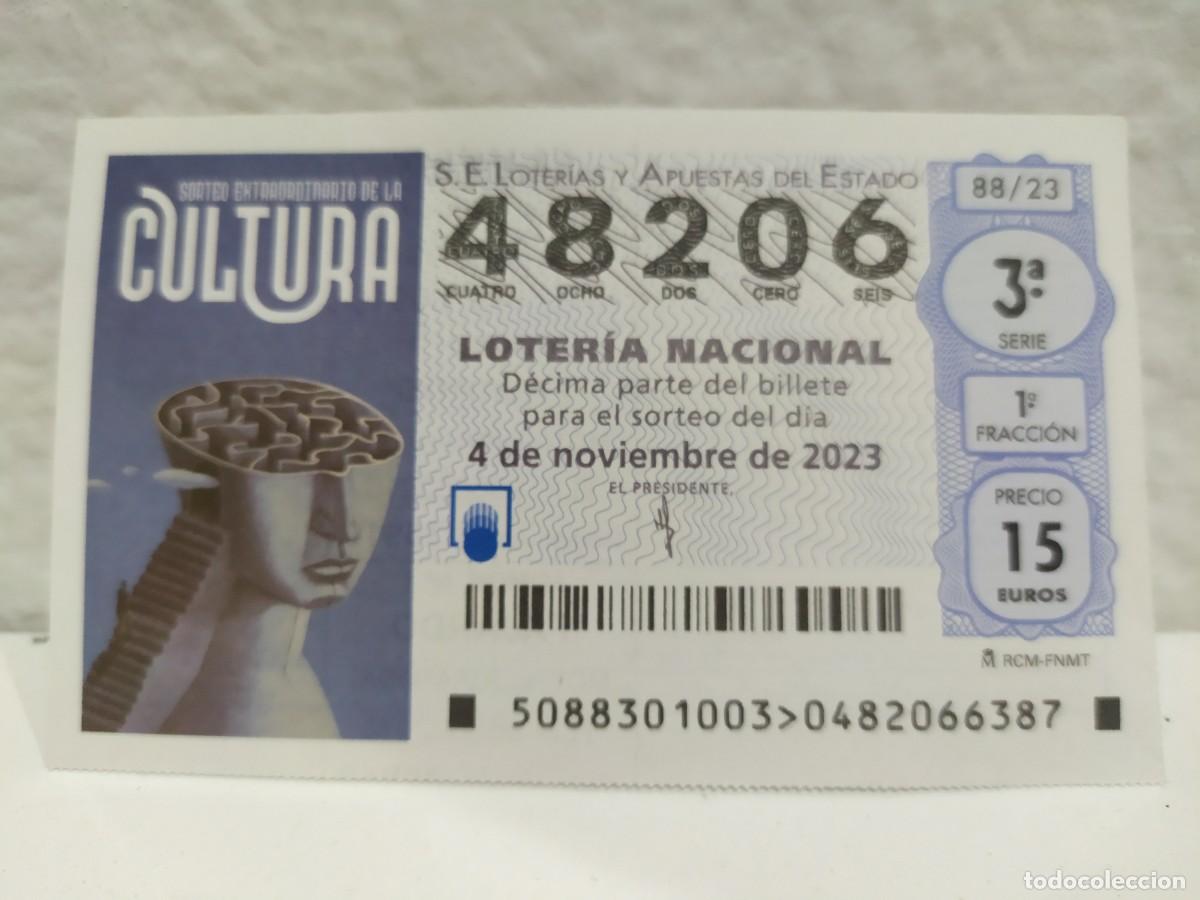 Lotaria Nacional: 1 DECIMO LOTERIA DEL SABADO - 3 NOVIEMBRE 2023 - 88/23 - SORTEO EXTRAORDINARIO DE LA CULTURA