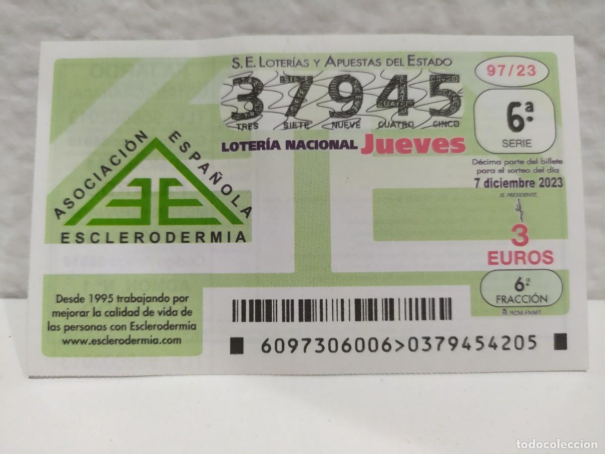Lotaria Nacional: 1 DECIMO LOTERIA NACIONAL JUEVES 7 DICIEMBRE 2023 97/23 ESCLERODERMIA ASOCIACION ESPA&Ntilde;OLA
