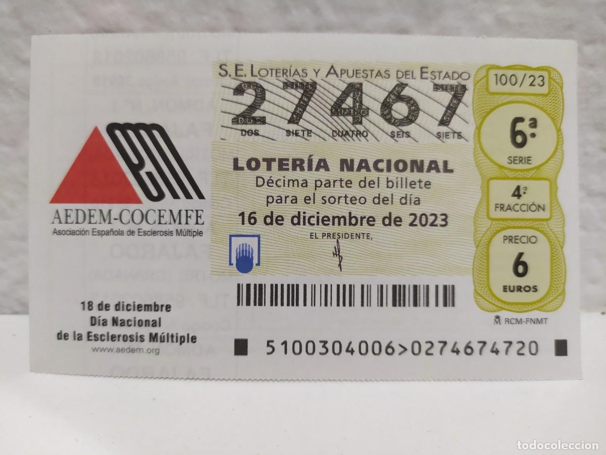 Lotaria Nacional: 1 DECIMO LOTERIA NACIONAL JUEVES 16 DICIEMBRE 2023 100/23 DIA DE ESCLEROSIS MULTIPLE