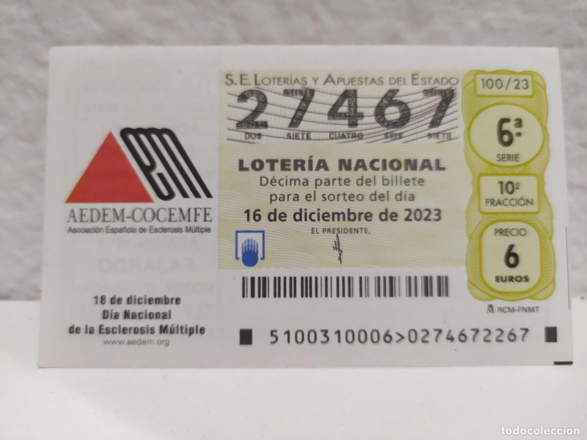 Lotaria Nacional: 1 DECIMO LOTERIA NACIONAL JUEVES 16 DICIEMBRE 2023 100/23 DIA DE ESCLEROSIS MULTIPLE