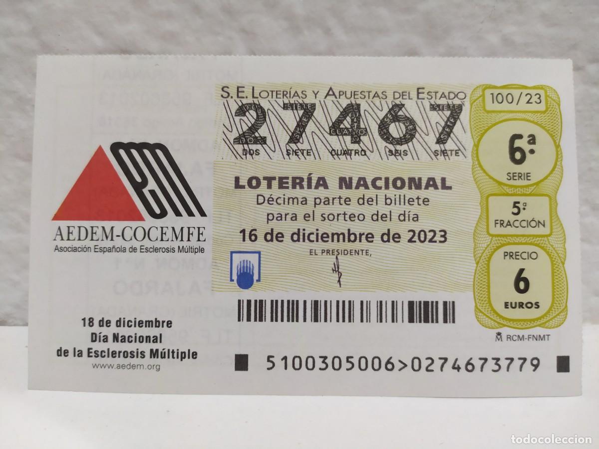 Lotaria Nacional: 1 DECIMO LOTERIA NACIONAL JUEVES 16 DICIEMBRE 2023 100/23 DIA DE ESCLEROSIS MULTIPLE
