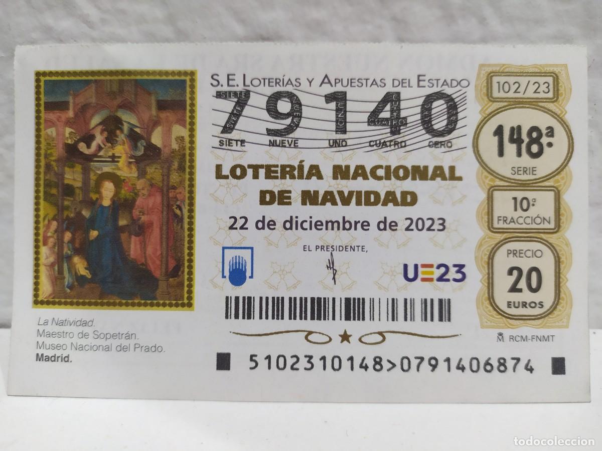 Loter&iacute;a Nacional: 1 DECIMO LOTERIA NACIONAL SABADO 22 DICIEMBRE 2023 102/23 SORTEO NAVIDAD - MUSEO PRADO