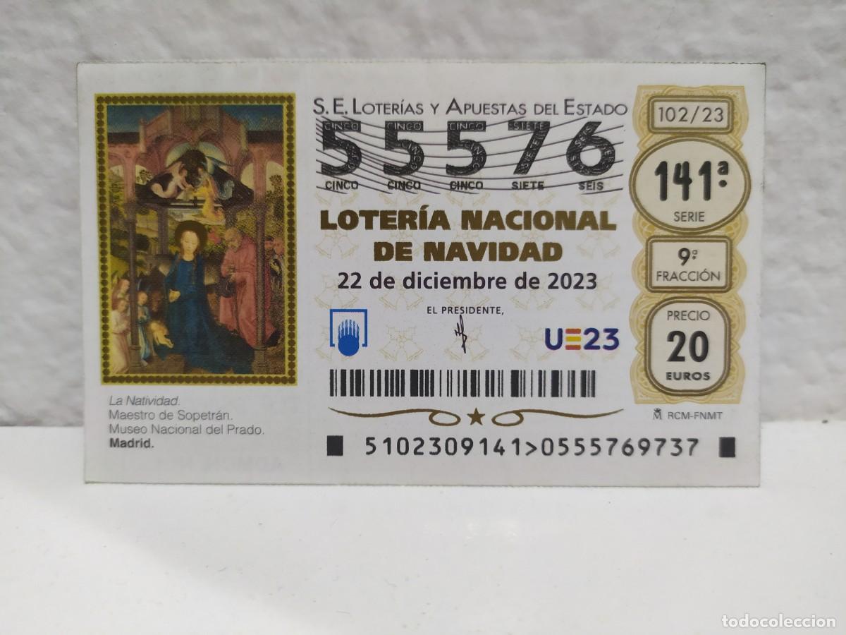 Loter&iacute;a Nacional: 1 DECIMO LOTERIA NACIONAL SABADO 22 DICIEMBRE 2023 102/23 SORTEO NAVIDAD - MUSEO PRADO