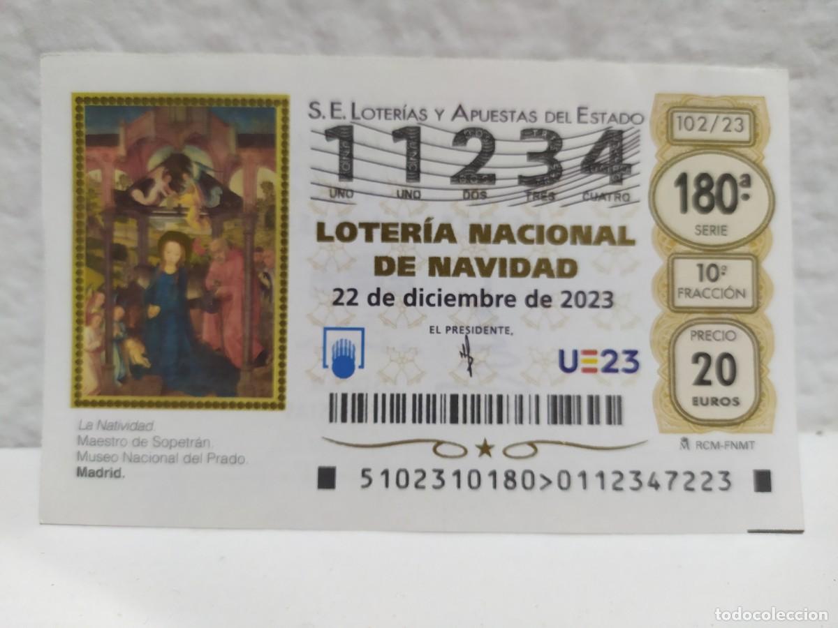 Loter&iacute;a Nacional: 1 DECIMO LOTERIA NACIONAL SABADO 22 DICIEMBRE 2023 102/23 SORTEO NAVIDAD - MUSEO PRADO