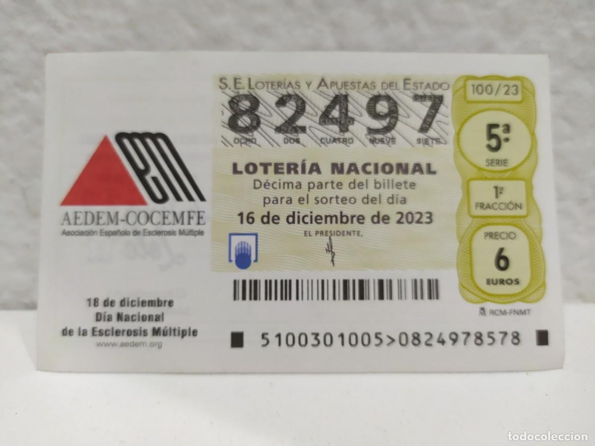 Lotteria Nationale Spagnola: 1 DECIMO LOTERIA NACIONAL SABADO 16 DICIEMBRE 2023 100/23 - DIA NACIONAL ESCLEROSIS M&Uacute;LTIPLE