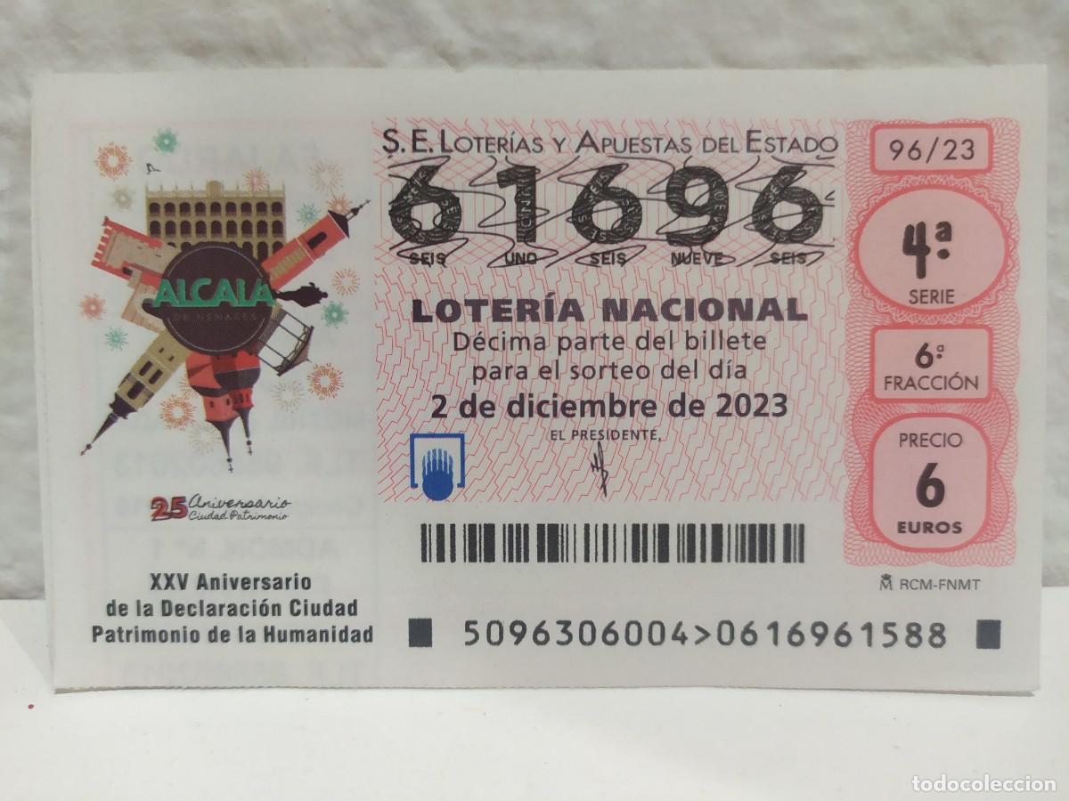 Lotaria Nacional: 1 DECIMO LOTERIA NACIONAL SABADO 2 DICIEMBRE 2023 96/23 ALCALA DE HENARES ( CIUDAD PATRIMONIO HUMANI