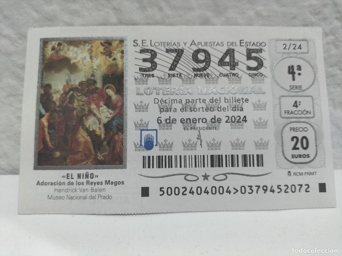 Loter&iacute;a Nacional: 1 DECIMO LOTERIA NACIONAL SABADO 6 ENERO 2024 - 2/24 - EL NI&Ntilde;O - ADORACION REYES MAGOS MUSEO PRADO
