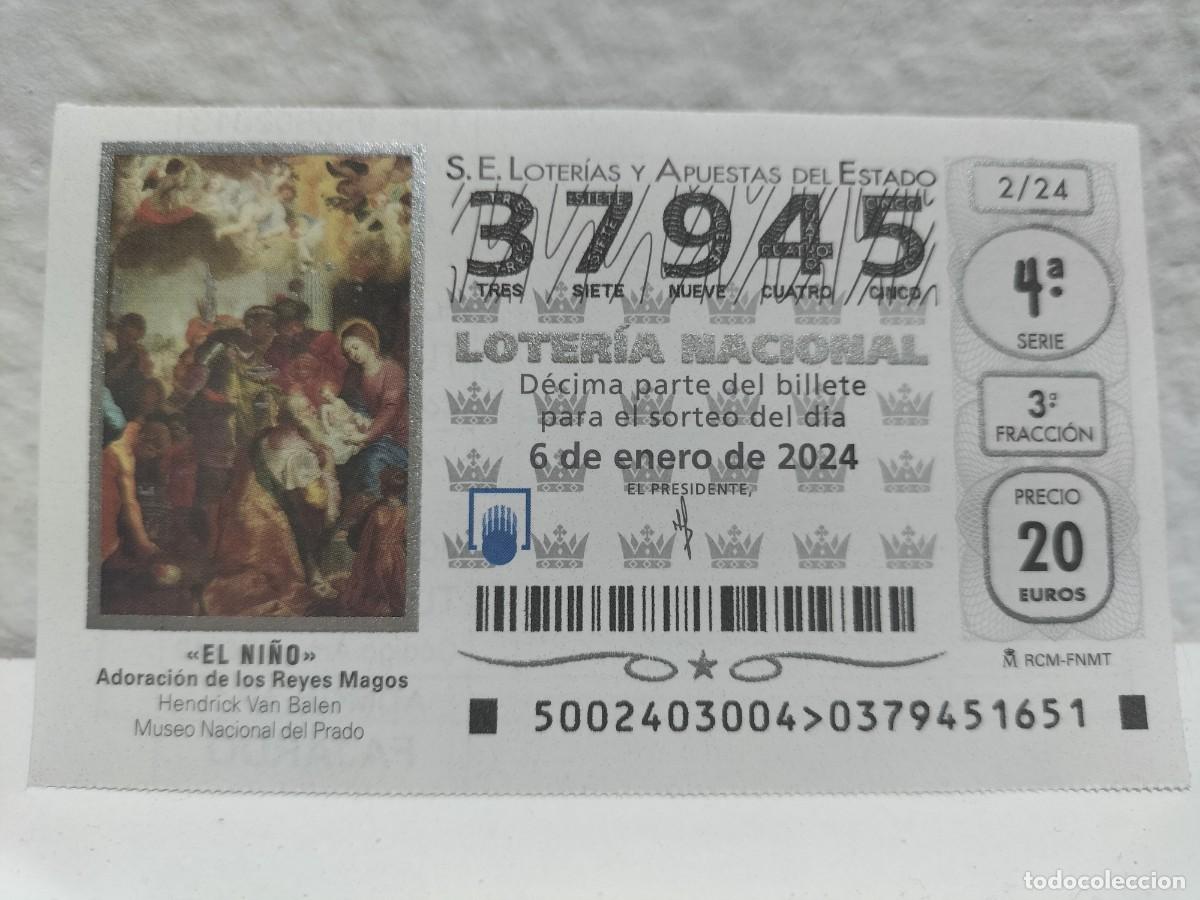 Loter&iacute;a Nacional: 1 DECIMO LOTERIA NACIONAL SABADO 6 ENERO 2024 - 2/24 - EL NI&Ntilde;O - ADORACION REYES MAGOS MUSEO PRADO