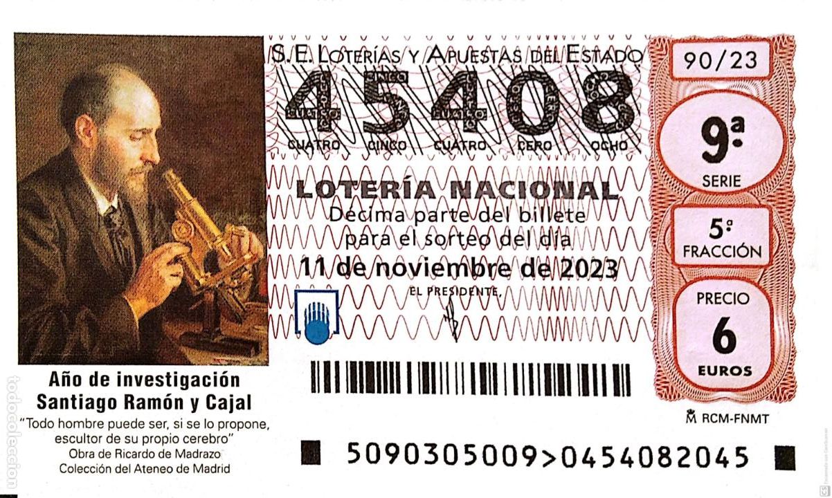 Loter&iacute;a Nacional: Espa&ntilde;a. Loter&iacute;a. 2023. Sorteo: 90 A&ntilde;o de investigaci&oacute;n Santiago Ram&oacute;n y Cajal. Fecha: 11 noviembre