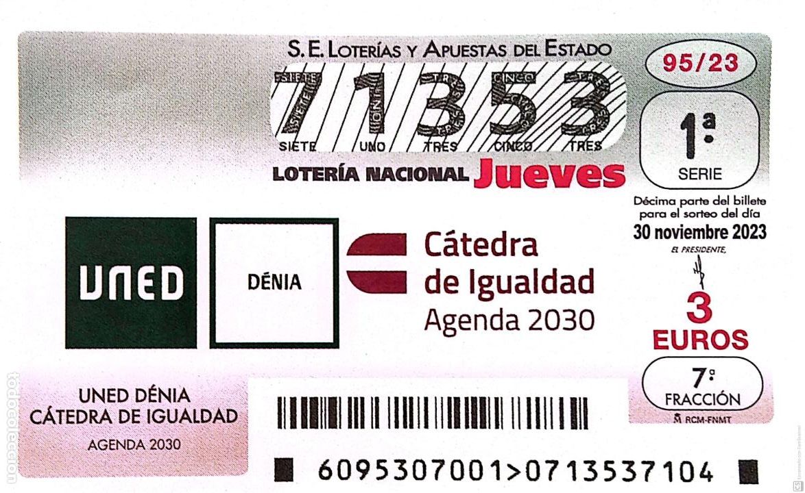 Loter&iacute;a Nacional: Espa&ntilde;a. Loter&iacute;a. 2023. Sorteo: 95 UNED D&eacute;nia. C&aacute;tedra de Igualdad. Agenda 2030. Fecha: 30 noviembre