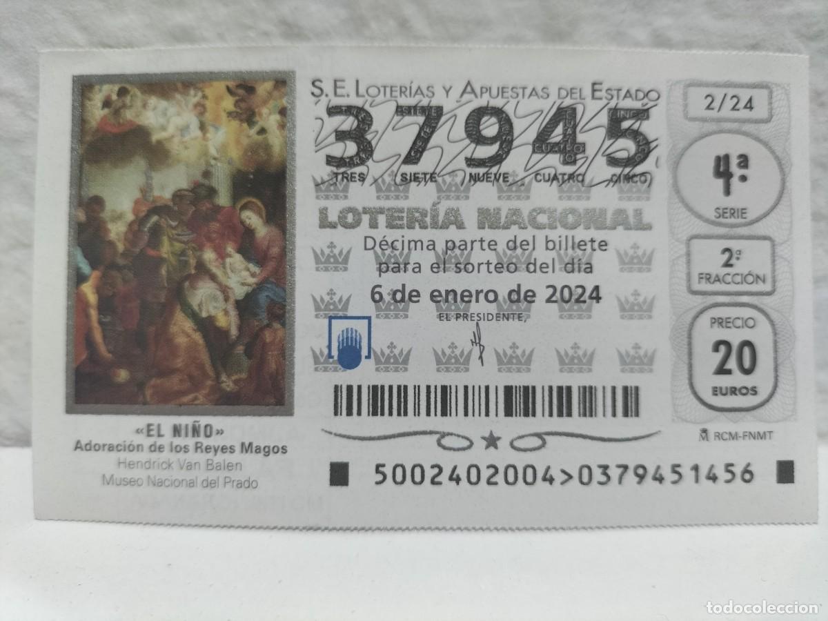 Loter&iacute;a Nacional: 1 DECIMO LOTERIA NACIONAL SABADO 6 ENERO 2024 - 2/24 - EL NI&Ntilde;O - ADORACION REYES MAGOS MUSEO PRADO