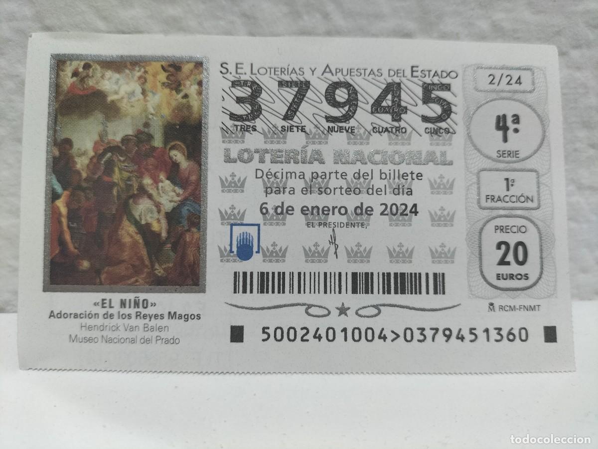 Loter&iacute;a Nacional: 1 DECIMO LOTERIA NACIONAL SABADO 6 ENERO 2024 - 2/24 - EL NI&Ntilde;O - ADORACION REYES MAGOS MUSEO PRADO