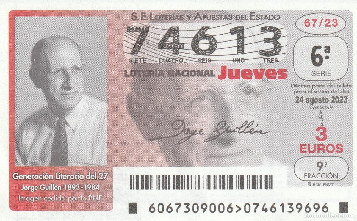 National Spanish Lottery: 1 DECIMO LOTERIA NACIONAL JUEVES 24 AGOSTO 2023 67/23 GENERACION DEL 27 - JORGE GUILLEN