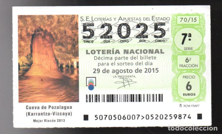 National Spanish Lottery: LOTER&Iacute;A NACIONAL - A&Ntilde;O 2015 - N&Uacute;MERO CAPIC&Uacute;A - SORTEO 70 -