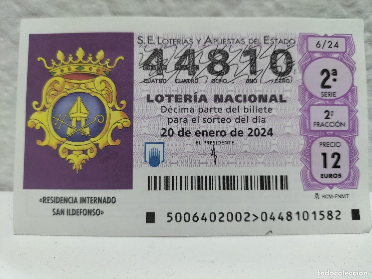 Lotteria Nationale Spagnola: 1 DECIMO LOTERIA NACIONAL SABADO 20 ENERO 2024 6/24 RESIDENCIA INTERNADO SAN ILDEFONSO