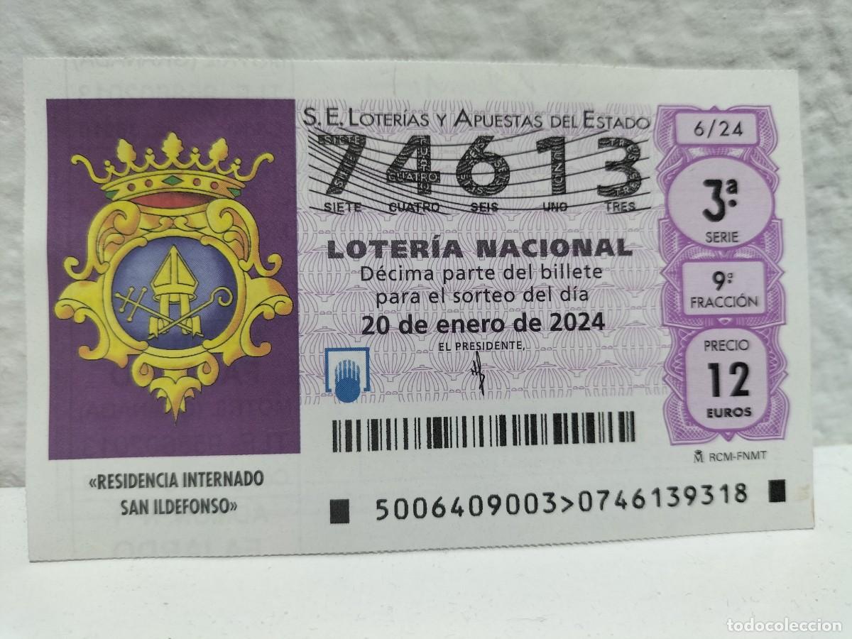 Lotteria Nationale Spagnola: 1 DECIMO LOTERIA NACIONAL SABADO 20 ENERO 2024 6/24 RESIDENCIA INTERNADO SAN ILDEFONSO
