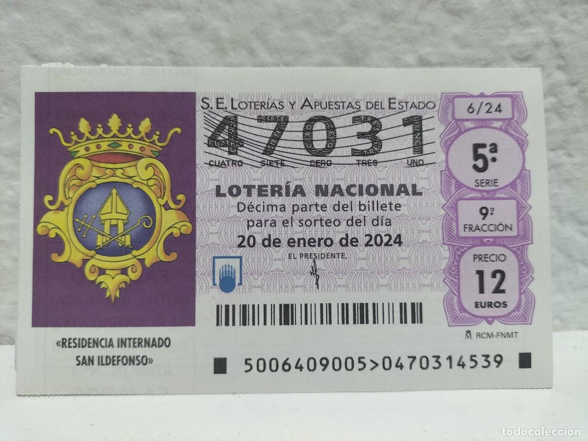 Lotteria Nationale Spagnola: 1 DECIMO LOTERIA NACIONAL SABADO 20 ENERO 2024 6/24 RESIDENCIA INTERNADO SAN ILDEFONSO