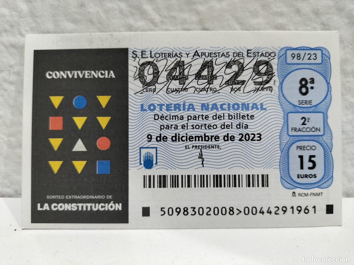 Lotteria Nationale Spagnola: 1 DECIMO LOTERIA NACIONAL S&Aacute;BADO 9 DICIEMBRE 2023 98/23 - LA CONSTITUCI&Oacute;N SORTEO EXTRAORDINARIO