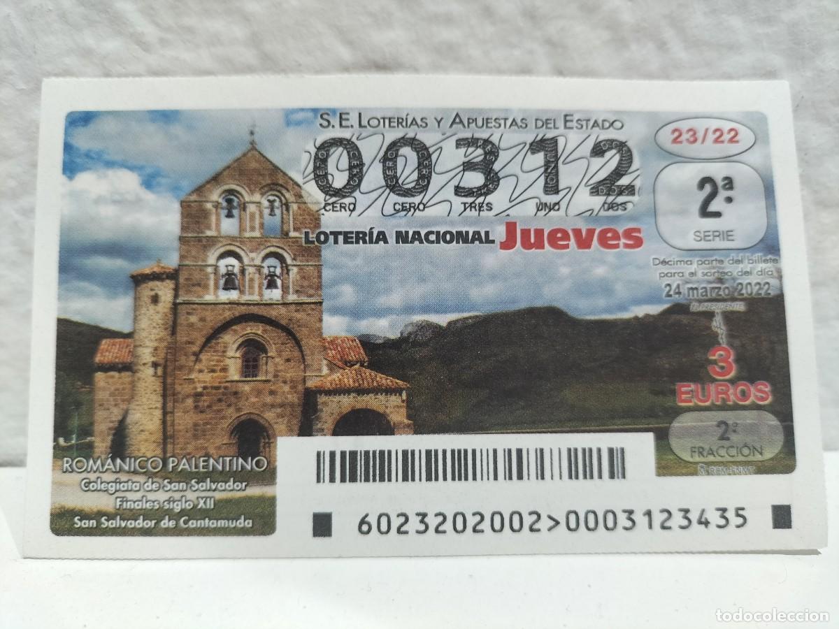 National Spanish Lottery: 1 DECIMO LOTERIA JUEVES 24 MARZO 2022 23/22 PALENCIA - LA PERNIA - COLEGIATA SAN SALVADOR (ROMANICO