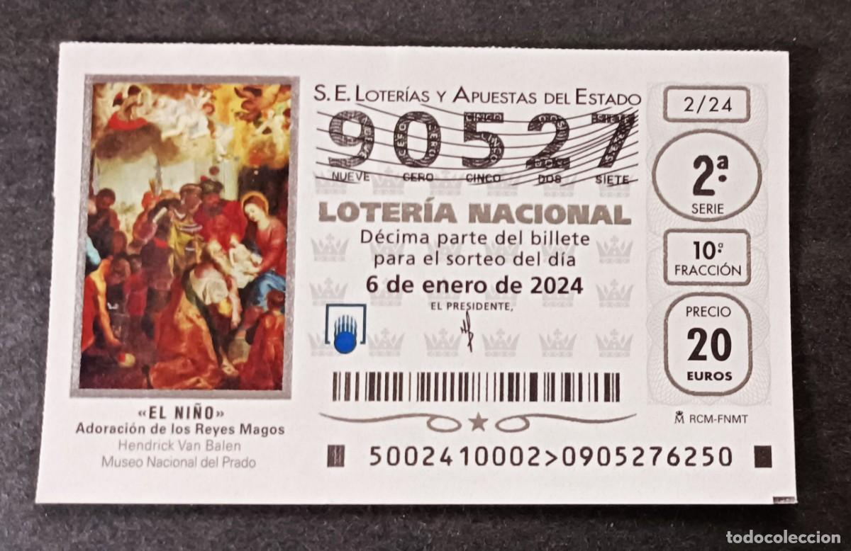Loter&iacute;a nacional: 6 enero 2024. EL NI&Ntilde;O. Adoraci&oacute;n Reyes Magos. Hendrick Balen. Admin. Super Quijote. Orihuela Costa.