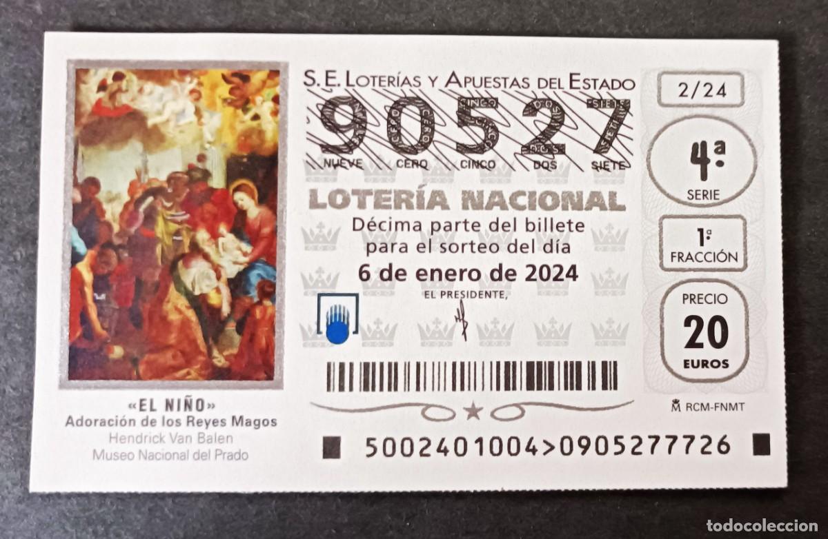 Loter&iacute;a nacional: 6 enero 2024. EL NI&Ntilde;O. Adoraci&oacute;n Reyes Magos. Hendrick Balen. Admin. Super Quijote. Orihuela Costa.